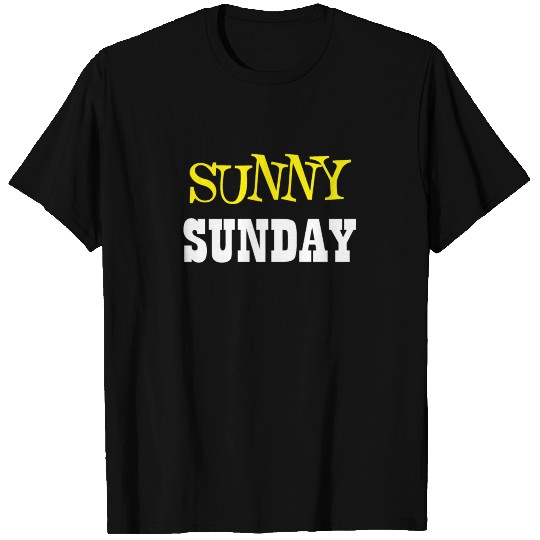 Sunny Sunday T Shirts