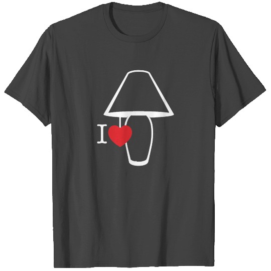 I LOVE LAMP T Shirts
