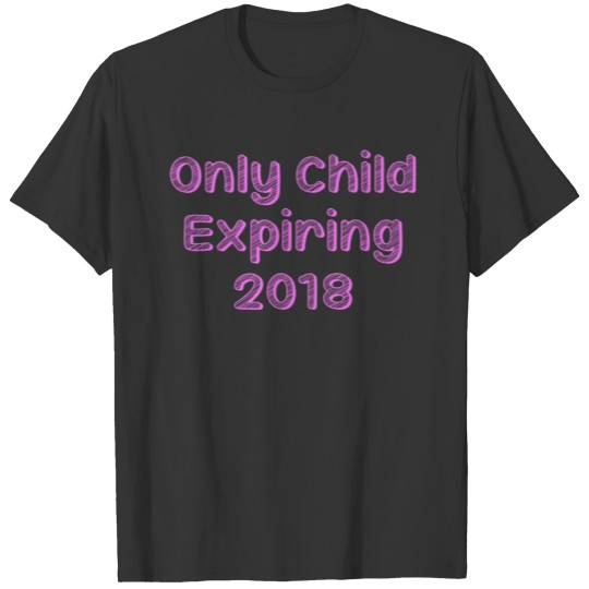 pink only child T-shirt