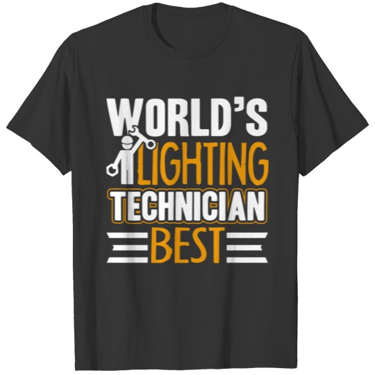 Best Lighting Technician T Shirts T-shirt