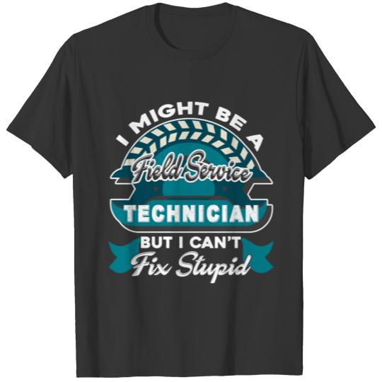 Field Service Technician Shirt T-shirt