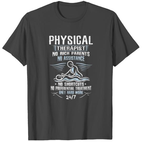 Physical Therapist/Physical Therapy/Physiotherapy T Shirts