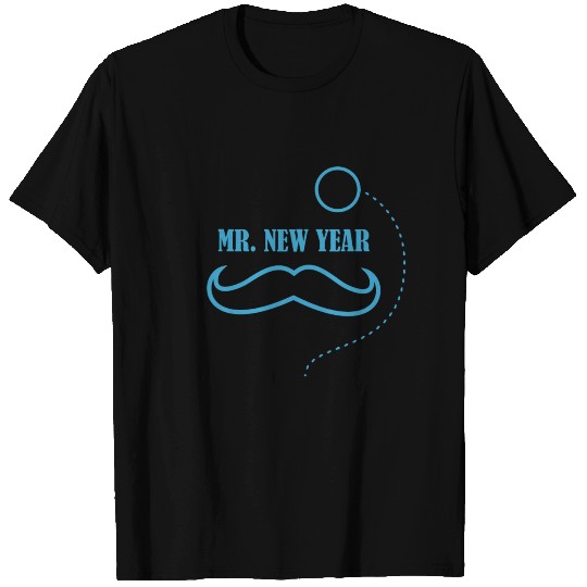 The man mustache Mr NYE New Year New Year 2017 T Shirts