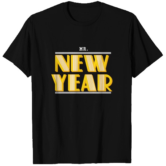 Mr New Year NYE Birthday Party for Man 5 T Shirts
