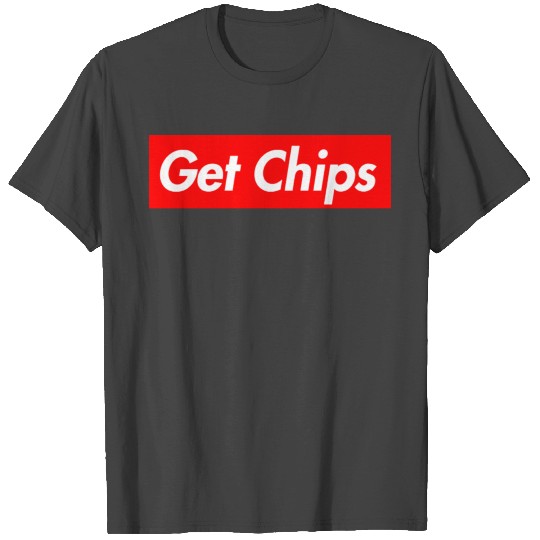 Get Chips Grey T Shirts