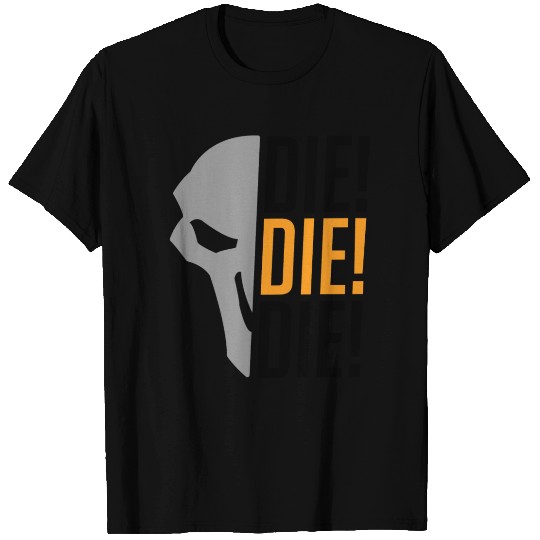 Reaper Overwatch "Die!" T Shirts