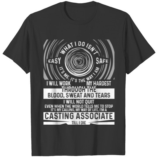 I’m A Casting Associate T Shirt T-shirt