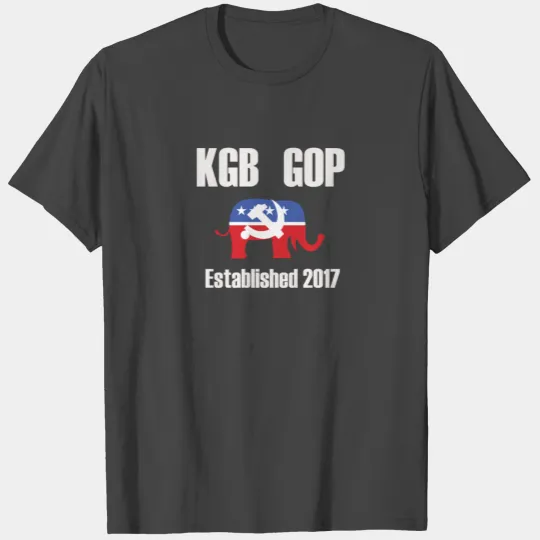 Anti Trump Russia Collusion KGB GOP Party T Shirts
