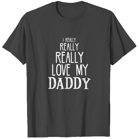 Love Daddy T Shirts