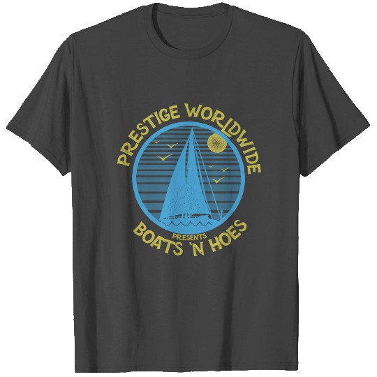 Boats 'n Hoes - Sailing T Shirts