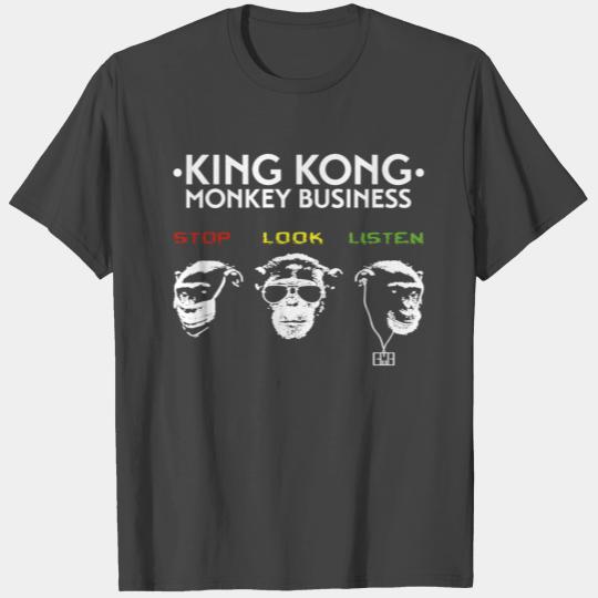 King Kong Monkey Business Stop Look Listen T Shirts