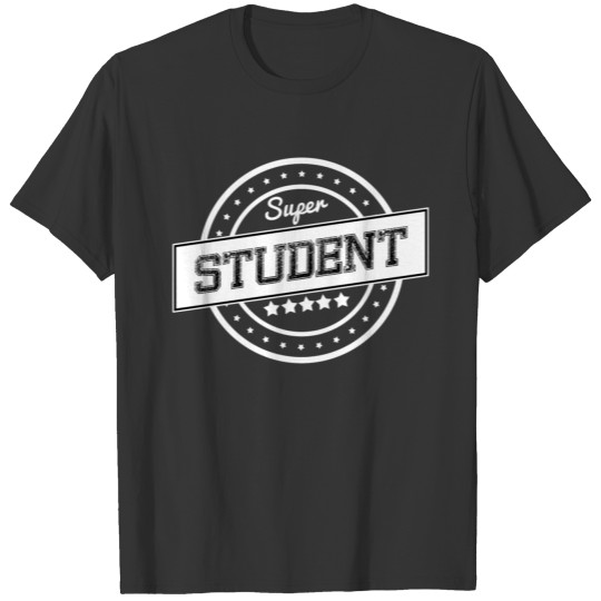 Super student - white design T Shirts