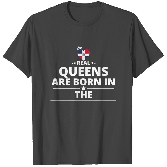queens from geschenk i love THE DOMINICAN REPUBLIC T Shirts