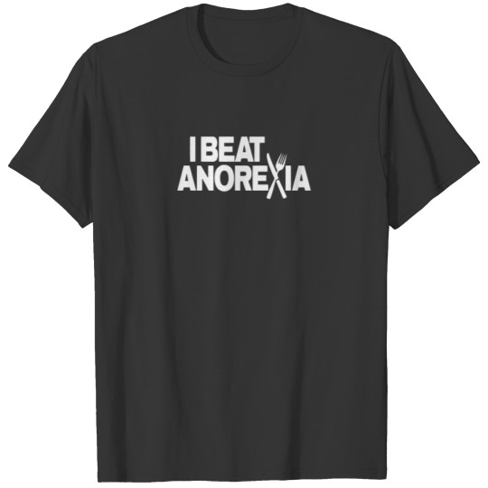 Beat Anoexia T-shirt