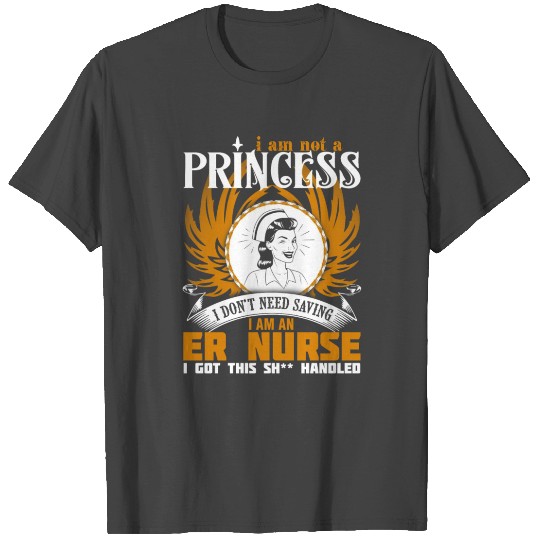 I Am An Emergency Room Nurse T Shirts