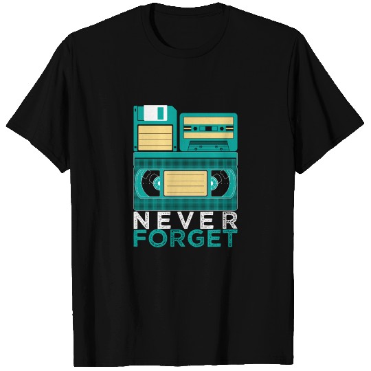 Never Forget VHS Tape Cassette Disk Storage Retro T Shirts
