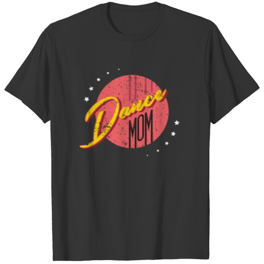 Dance Mom Stars T-shirt