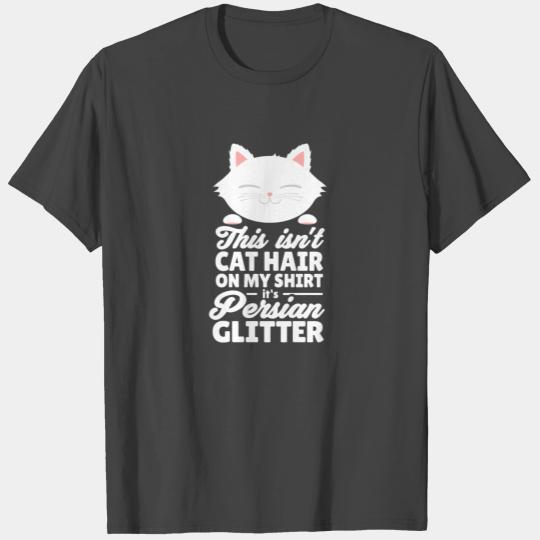 Cute Persian Cat Kitty Kitten Pet Cat Hair Glitter T Shirts