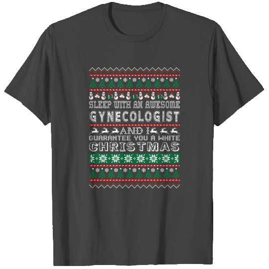 Sleep With Awesome Gynecologist White Christmas T Shirts
