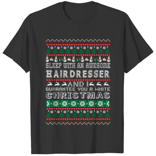 Sleep With Awesome Hairdresser White Christmas T Shirts
