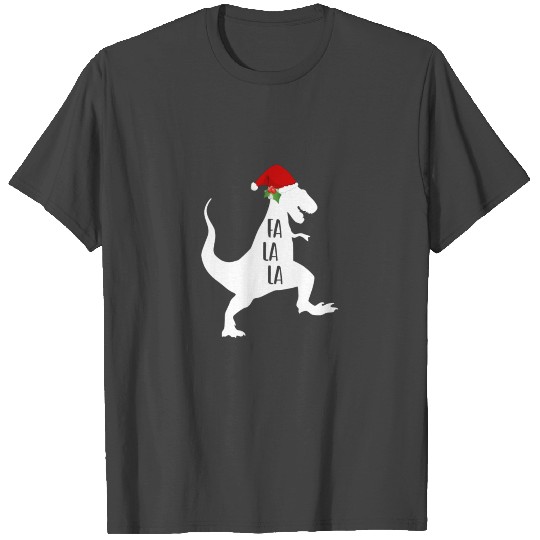 Christmas T Rex Dinosaur Fa La La T Shirts
