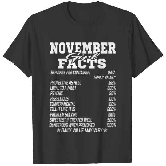 FUNNY NOVEMBER BORN GIRL FACTS BITHMONTH FACTS T-shirt
