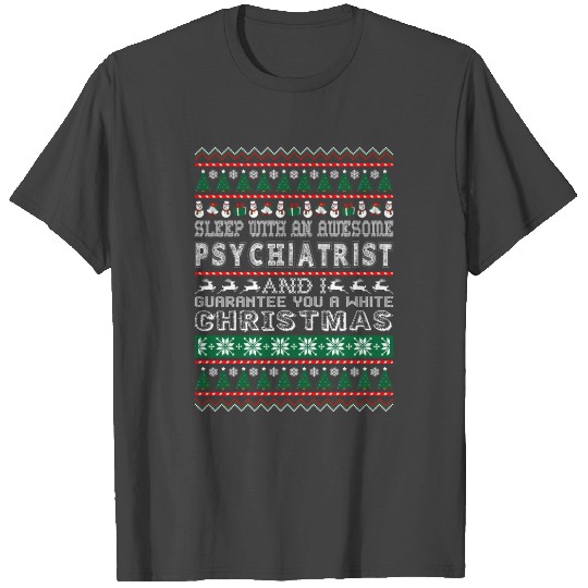 Sleep With Awesome Psychiatrist White Christmas T Shirts