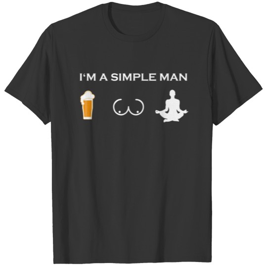 simple man like boobs bier beer titten yoga 5 pn T-shirt