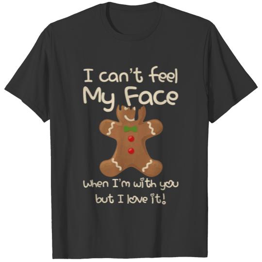 I Can't Feel My Face T-shirt