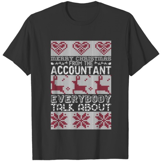 Merry Christmas Accountant Everybody Talks About T-shirt