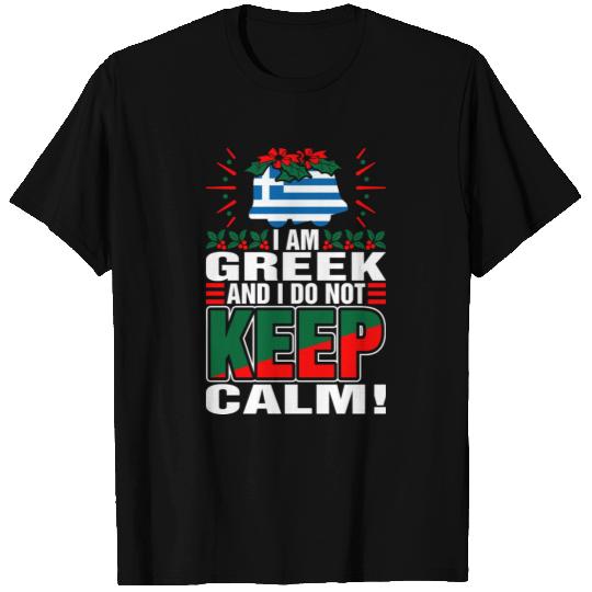 Im Greek Dont Keep Calm T Shirts