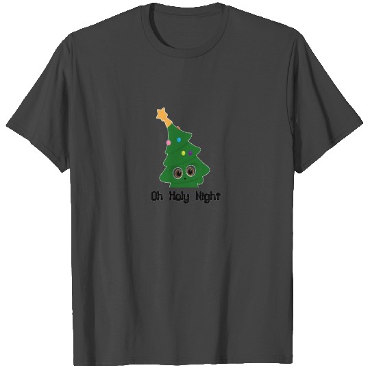 Oh Holy Night T Shirts