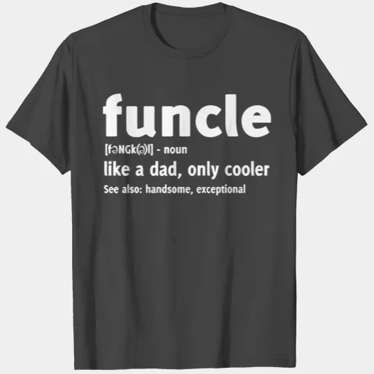 Funcle Definition T Shirts