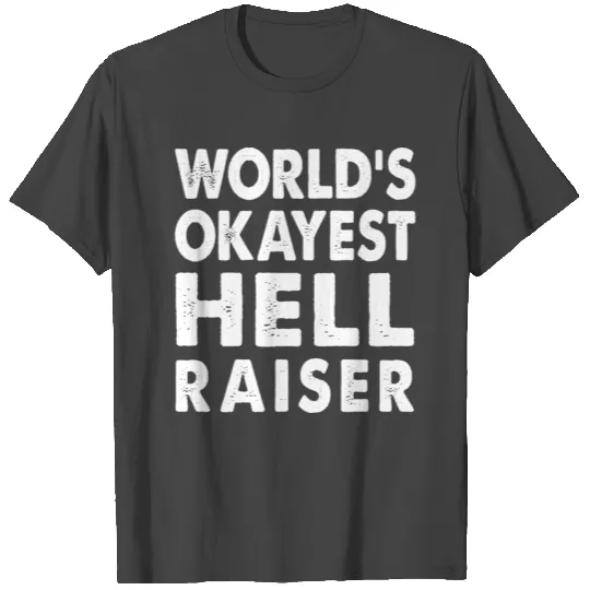 World's Okayest Hellraiser T Shirts
