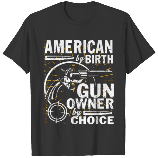 American By Birth T Shirt T-shirt