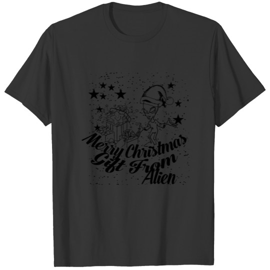 GIFT - MERRY CHRISTMAS ALIEN BLACK T Shirts