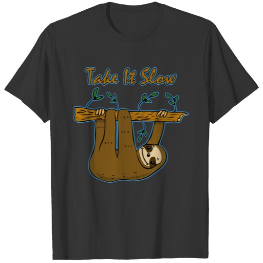 Take It Slow Sloth T-shirt