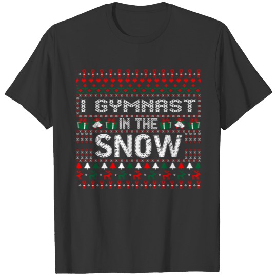 I Gymnast In The Snow Christmas Ugly Sweater T-shirt