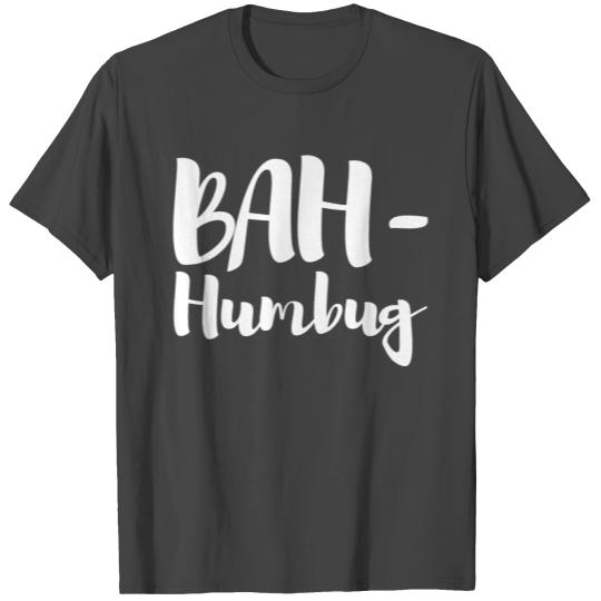 Bah-Humbug. Christmas gifts.Humorous Gifts.Winter T Shirts