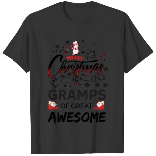 Merry Christmas To Gramps Of Great Awesome T-shirt