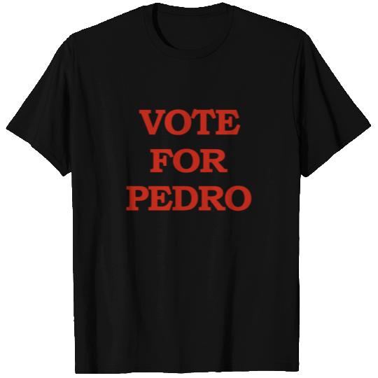 Vote for pedro T Shirts