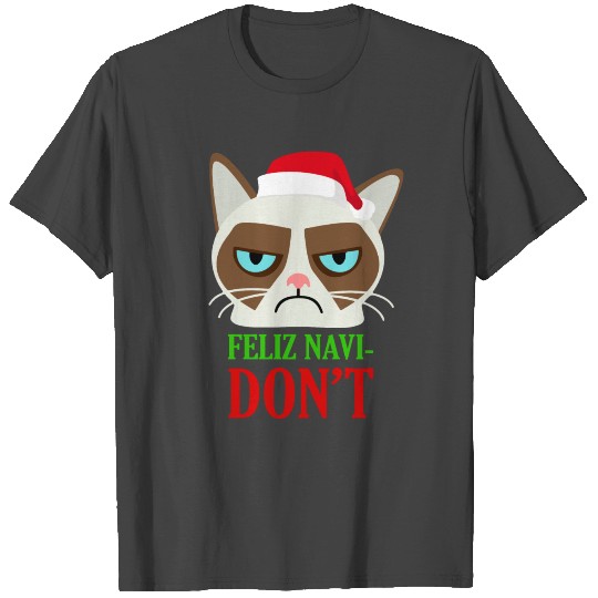 Funny Moody Cat Face Feliz Navidad Don't T Shirts