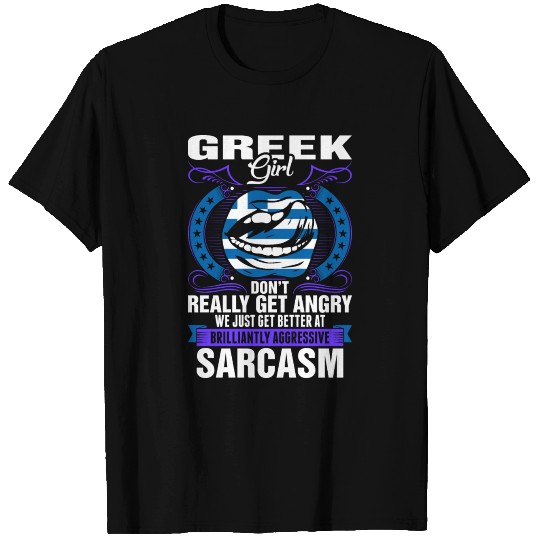 Greek Girl Aggressive Sarcasm T Shirts