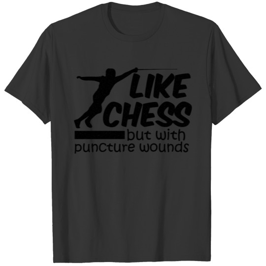 Like chess Btu With Puncture Wounds T-shirt