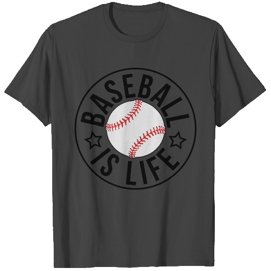 Baseball is Life T Shirts