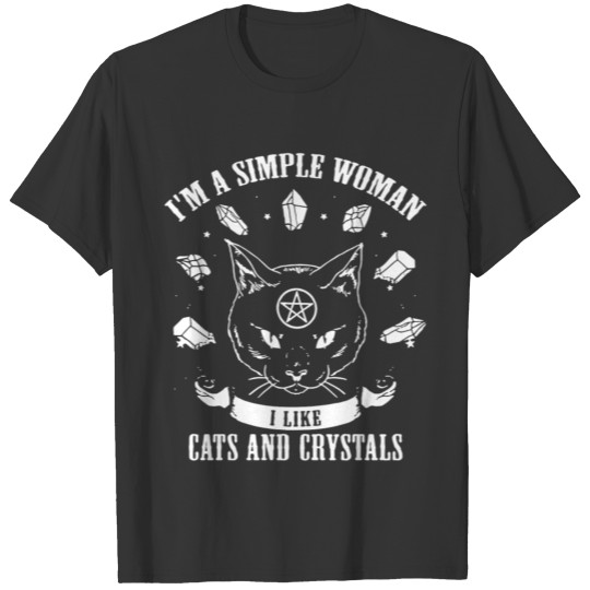 I'm a simple woman i like cats and crystals T-shirt
