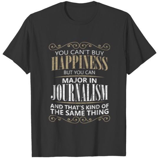 Funny Journalism Major College Gift T Shirts