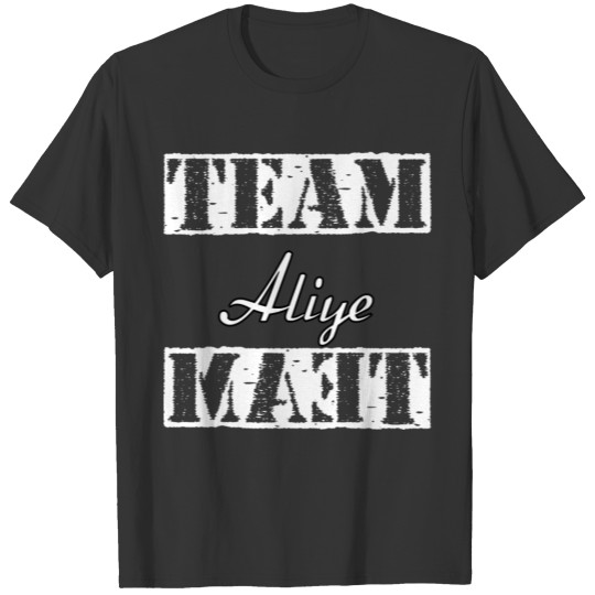 Team Aliye T-shirt