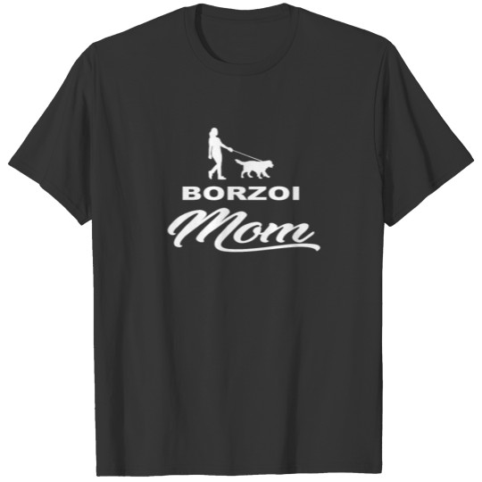 MOM MUTTER DOG HUND WOMAN BORZOI T-shirt