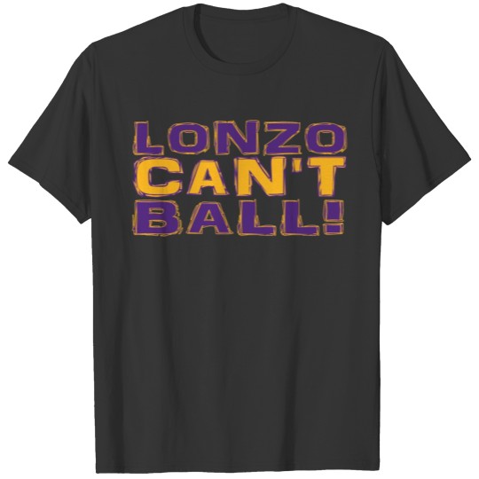 Lonzo Can't Ball T-shirt